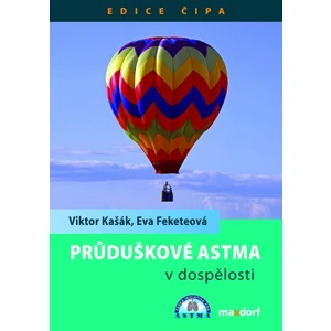 Průduškové astma v dospělosti - Viktor Kašák, Eva Feketeová