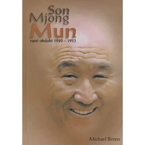 Son Mjong Mun -- rané období 1920 - 1953 - Breen Michael
