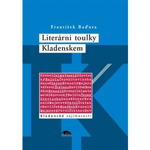 Literární toulky Kladenskem - František Baďura