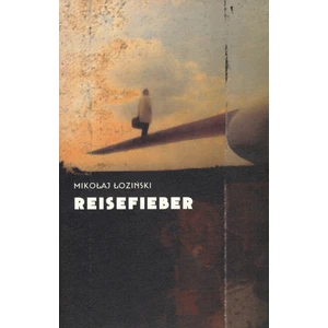 Reisefieber - Nikolaj Loziński