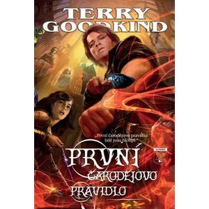 První čarodějovo pravidlo - Terry Goodkind