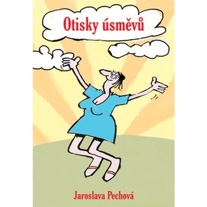 Otisky úsměvů - Jaroslava Pechová