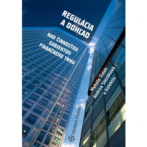 Regulácia a dohľad - Mykola Sidak