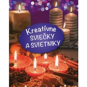 Kreatívne sviečky a svietniky