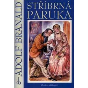 Stříbrná paruka - Branald Adolf