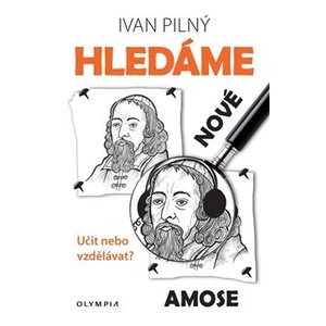 Hledáme nové Amose - Ivan Pilný