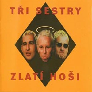 Zlatí hoši - Tři Sestry [Vinyl album]