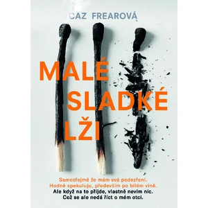 Malé sladké lži, Frearová Caz