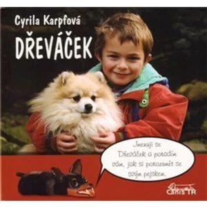 Dřeváček - Cyrila Karpfová