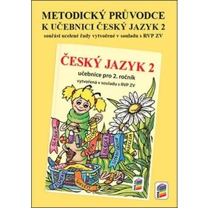 Český jazyk 2.r. - Metodický průvodce (nová řada v souladu s RVP ZV)
