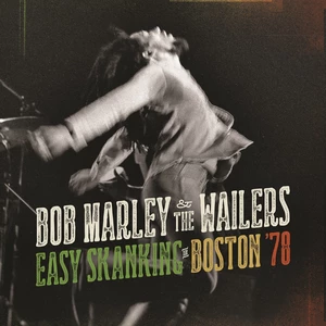 Bob Marley & The Wailers Easy Skanking In Boston 78 (2 LP)