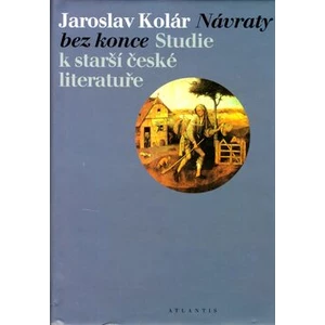 Návraty bez konce - Jaroslav Kolář