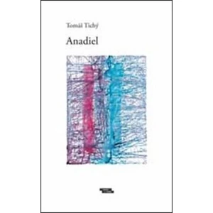 Anadiel - Tichý Tomáš