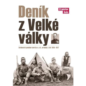 Deník z Velké války - upravené vydání - Stanislav Suda