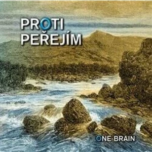 Proti peřejím - Brain One [CD]