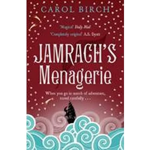 Jamrach´s Menagerie - Birchová Carol