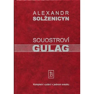 Souostroví Gulag - Alexandr Solženicyn