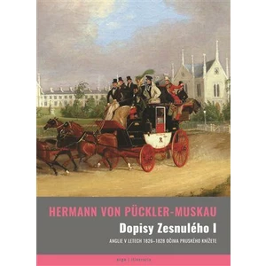 Dopisy Zesnulého I. - Hermann von Pückler-Muskau