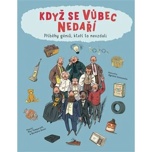 Když se vůbec nedaří - Barbara Gozzi, Max Temporelli, Agnese Innocente