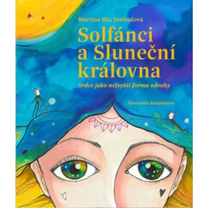 Solfánci a Sluneční královna - Martina Mia Svobodová, Bumkinova