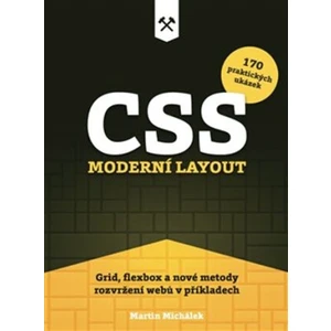 CSS. Moderní layout - Martin Michálek