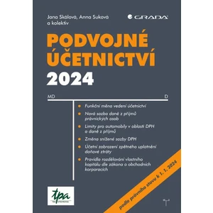 Podvojné účetnictví 2024 - Anna Suková, doc. Ing. Jana Skálová Ph.D.