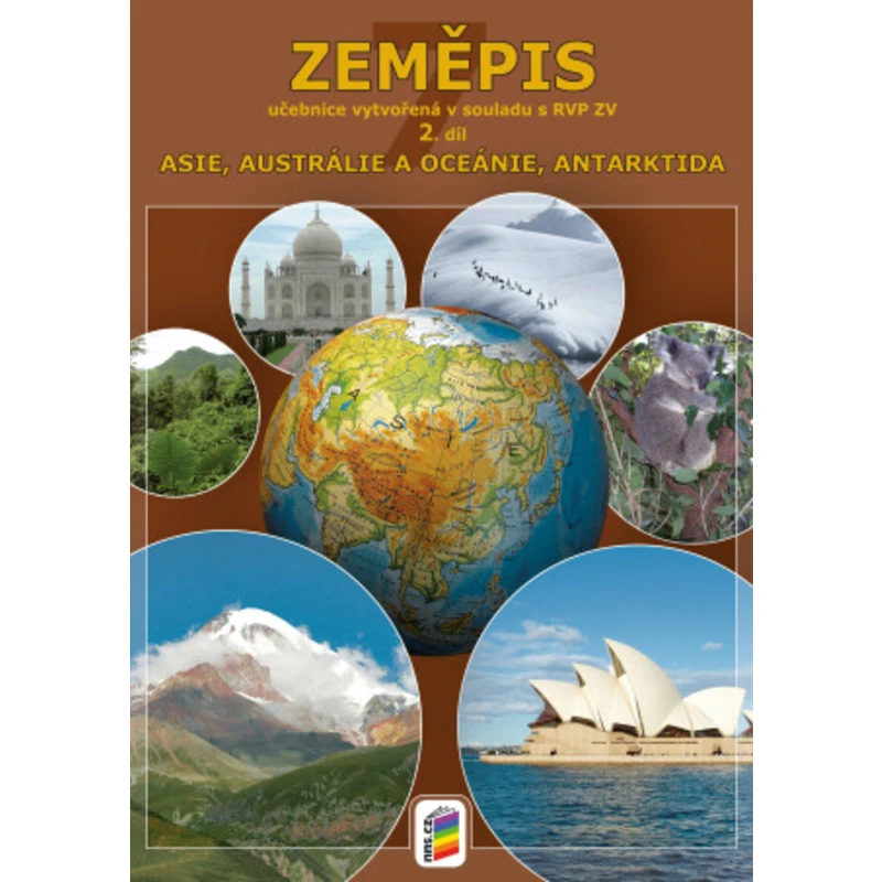 Zeměpis pro 7. ročník -- Asie, Austrálie a Oceánie, Antarktida Zeměpis pro 7. ročník -- Asie, Austrálie a Oceánie, Antarktida