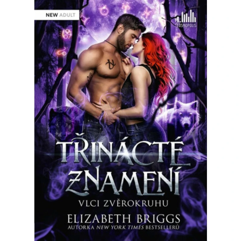 Třinácté znamení - Vlci zvěrokruhu, Briggsová Elizabeth Třinácté znamení - Vlci zvěrokruhu, Briggsová Elizabeth